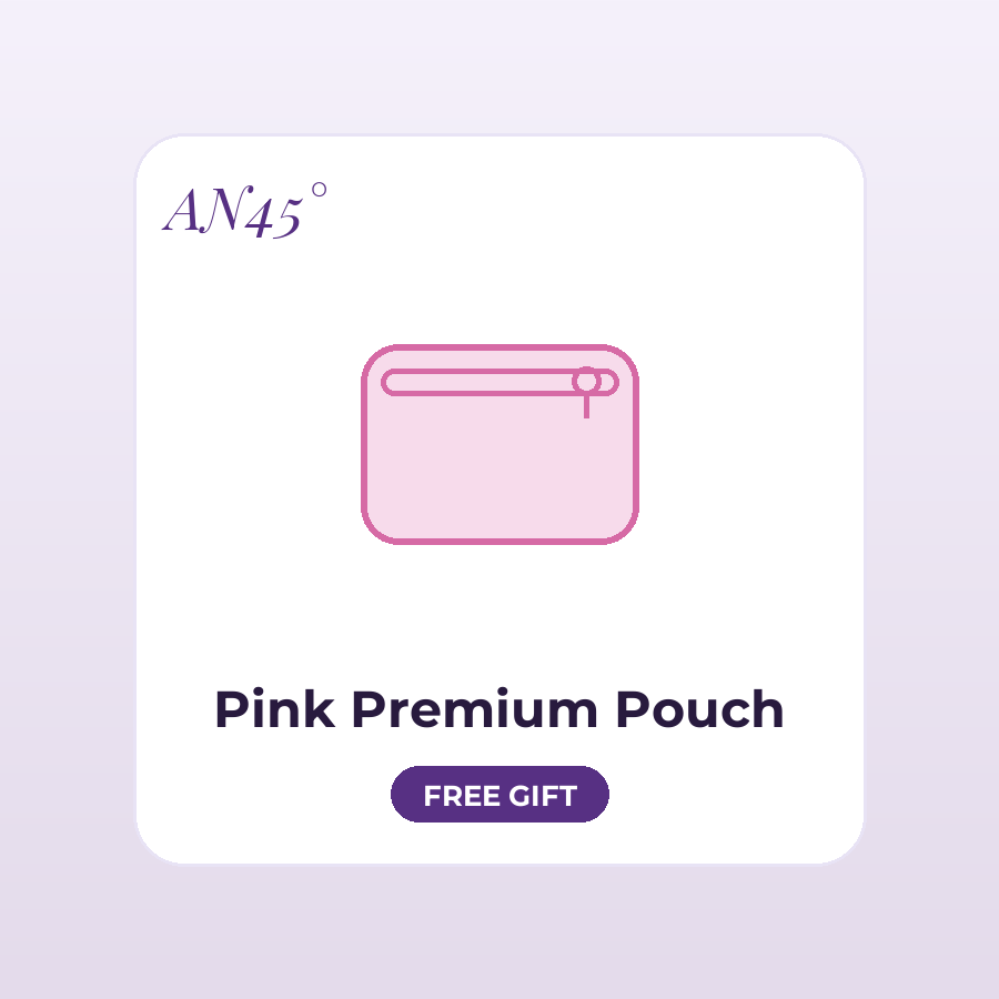 AN45° Pink Premium Pouch — free gift