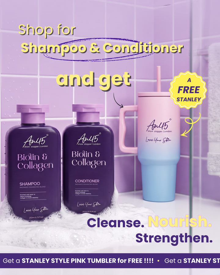 Buy the AN45 Biotin and Collagen Shampoo and Conditioner together and get a free insulated tumbler with straw