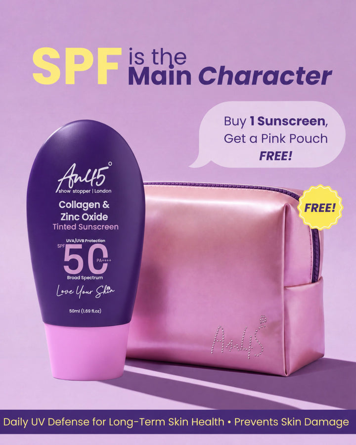 Buy any one AN45 SPF 50 sunscreen and get a pink travel pouch free